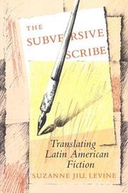 The subversive scribe by Suzanne Jill Levine