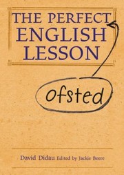 Cover of: The Perfect Ofsted English Lesson
