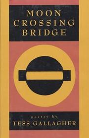 Cover of: Moon crossing bridge: poetry