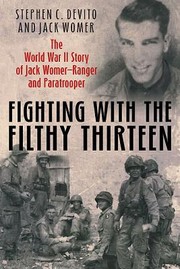 Fighting with the Filthy Thirteen by Steven DeVito