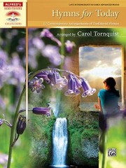 Hymns For Today 12 Contemporary Arrangements Of Traditional Hymns by Carol Tornquist