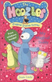 Cover of: The Hoozles Magical Friends Forever My Magical Teddy by 