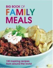 Cover of: Big Book Of Family Meals by New Holland