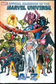 Cover of: Official Handbook of the Marvel Universe Volume 4
            
                Official Handbook of the Marvel Universe A to Z