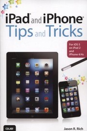 Cover of: Ipad And Iphone Tips And Tricks