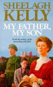 Cover of: My Father, My Son by Sheelagh Kelly