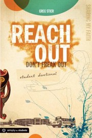 Cover of: Reach Out Dont Freak Out Student Devotional