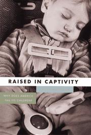 Cover of: Raised in captivity