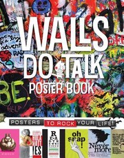 Cover of: Walls Do Talk Poster Book Posters To Rock Your Life by 