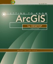 Getting to Know Arcgis for Desktop
            
                Getting to Know by Michael Law