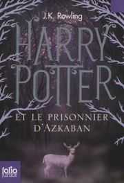 Cover of: Harry Potter et le Prisonnier d'Azkaban by 