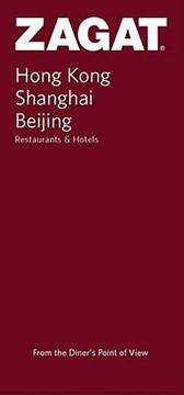 Cover of: Zagat Hong Kong Shanghai And Beijing by 