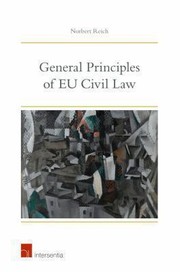 Cover of: General Principles of EU Civil Law by 