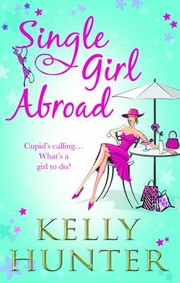Cover of: Single Girl Abroad by 