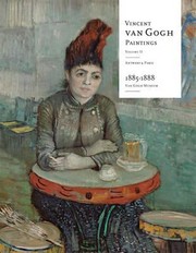 Cover of: Vincent Van Gogh Paintings Vol 2 Antwerp and Paris 18851888 by 