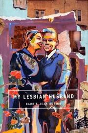 Cover of: My lesbian husband by Barrie Jean Borich