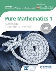 Cover of: Cambridge International as and a Level Mathematics Pure Mathematics