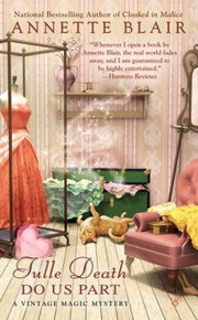 Cover of: Tulle Death Do Us Part
            
                Vintage Magic Mystery