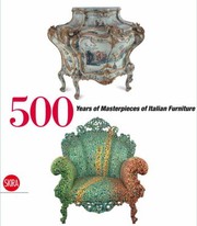 Cover of: 500 Years Of Italian Furniture Magnificence And Design by 
