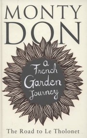 The Road to Le Tholonet by Monty Don