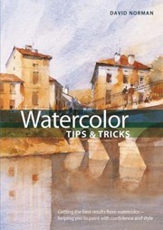 Cover of: Watercolor Tips  Tricks by 