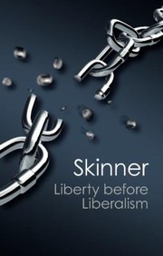 Cover of: Liberty Before Liberalism
            
                Canto Classics by 