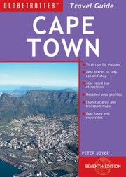 Cover of: Globetrotter Cape Town Travel Guide
            
                Globetrotter Travel Cape Town