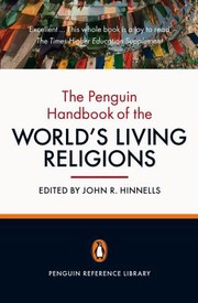 Cover of: The Penguin Handbook Of The Worlds Living Religions by 