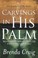 Cover of: Carvings in His Palm