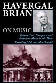 Cover of: Havergal Brian On Music European Music In Its Time