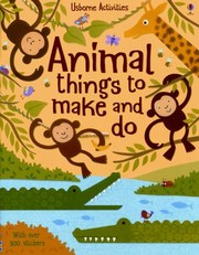 Cover of: Animal Things To Make And Do