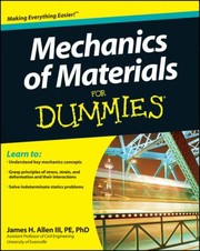 Mechanics Of Materials For Dummies by James H. Allen
