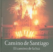 Cover of: Camino De Santiago El Camino De La Luz by 