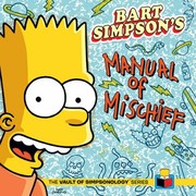 Cover of: Bart Simpsons Manual of Mischief by 