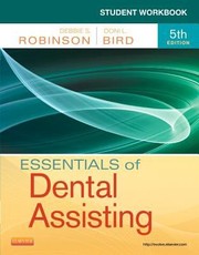 Cover of: Student Workbook For Essentials Of Dental Assisting by 