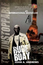 Rude Buay The Unstoppable by John A. Andrews