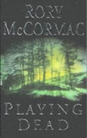 Cover of: Playing Dead by Rory McCormac