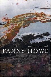 Cover of: On the ground by Fanny Howe