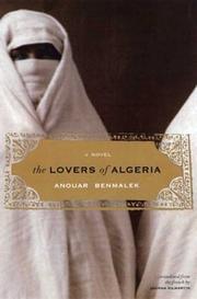 Cover of: The lovers of Algeria: [a novel]