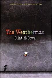 Cover of: The weatherman by Clint McCown