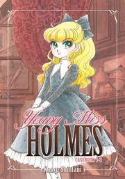 Young Miss Holmes Casebook 12                            Young Miss Holmes