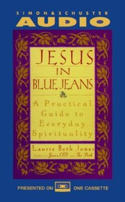 Cover of: Jesus in Blue Jeans A Practical Guide to Everyday Spirituality Cassette by 
