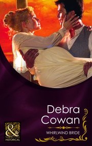 Whirlwind Bride by Debra S. Cowan