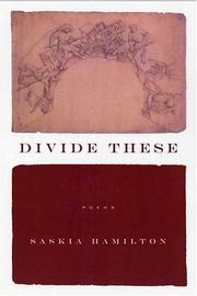 Cover of: Divide These: Poems