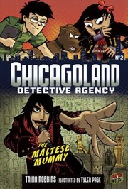Cover of: The Maltese Mummy
            
                Chicagoland Detective Agency