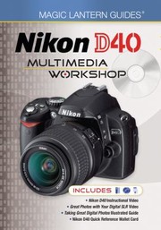 Cover of: Nikon D40 Multimedia Workshop by 