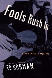 Fools Rush in by Edward Gorman