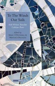 To the Winds Our Sails by Mary O'Donnell