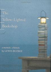 The yellow-lighted bookshop by Lewis Buzbee