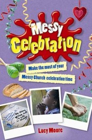 Cover of: Messy Celebration